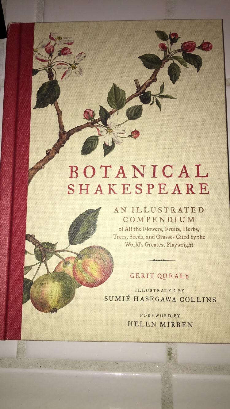 Botanical Shakespeare: An Illustrated Compendium of All the Flowers, Fruits, Herbs, Trees, Seeds, and Grasses Cited by the World's Greatest Playwright – Dame Helen Mirren Foreword Edition customer photo 2