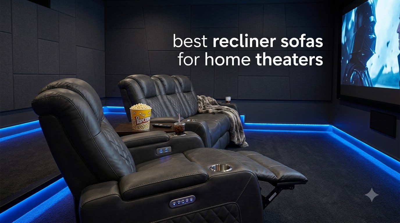 best recliner sofas for home theaters