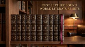 best leather bound world literature sets