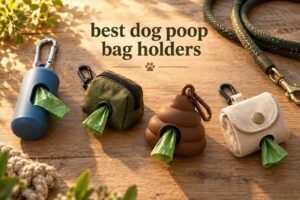 best dog poop bag holders