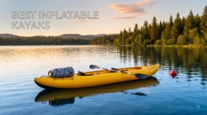 best inflatable kayaks