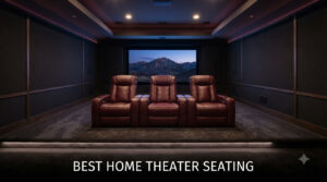best home theater seating