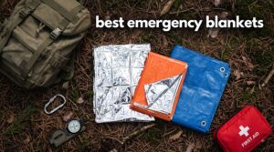 best emergency blankets
