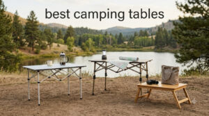 best camping tables