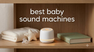 best baby sound machines