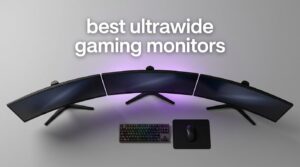 best ultrawide gaming monitors