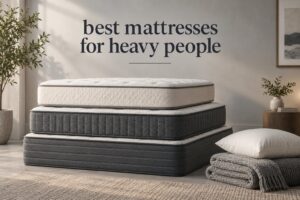 best mattresses for heavy people